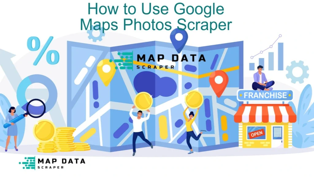Using Google Maps Photo Scraper